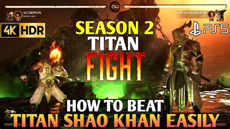 How To Beat Titan Shao Khan Mortal Kombat The Konqueror Titan Mk