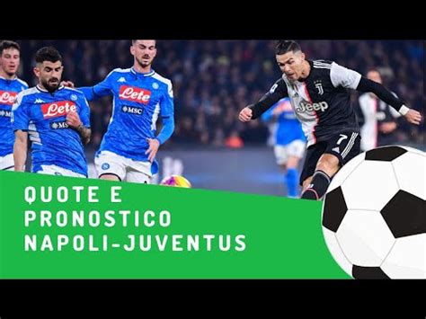 PRONOSTICO NAPOLI JUVENTUS FINALE DI COPPA ITALIA 17 06 2020 YouTube