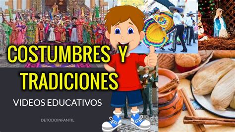 Costumbres Y Tradiciones De México Videos Educativos Para Primaria Y