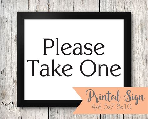 Printable Please Take One Sign