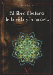 El Libro Tibetano De La Vida Y La Muerte Rinpoche Sogyal