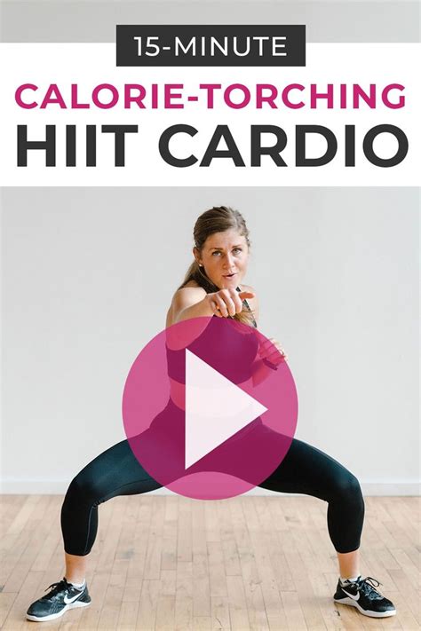 15 Minute Hiit Cardio Workout Video Nourish Move Love Cardio