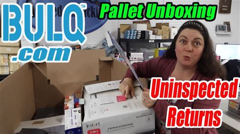 Bulq Pallet Unboxing Uninspected Returns I Almost Broke Some