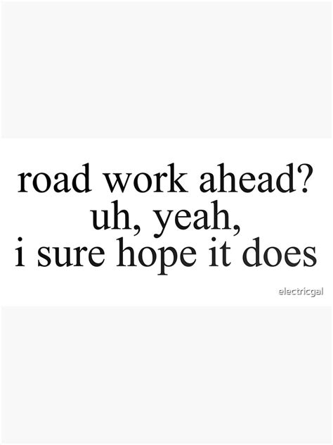 "drew gooden vine - road work ahead" Photographic Print by electricgal ...