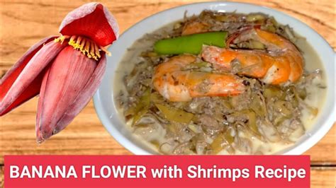 Ginataang Puso Ng Saging Recipe With Shrimps Banana Heart Banana