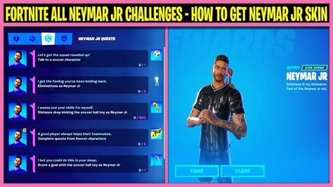 All Neymar Jr Epic Quests Challenges Guide How To Unlock Neymar Jr Skin And Cosmetics In