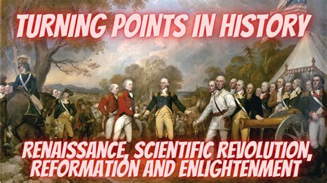 TURNING POINTS IN HISTORY Renaissance Scientific Revolution