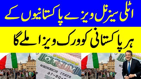 Italy Work Visa For Pakistani Nulla Osta For Pakistani Seasonal