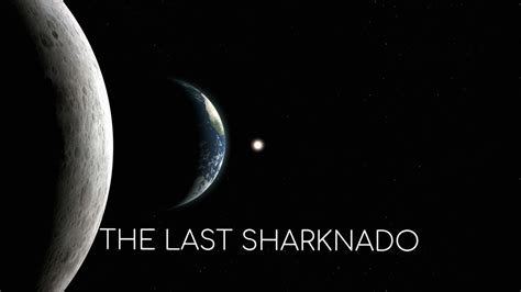 The Last Sharknado It S About Time 2018