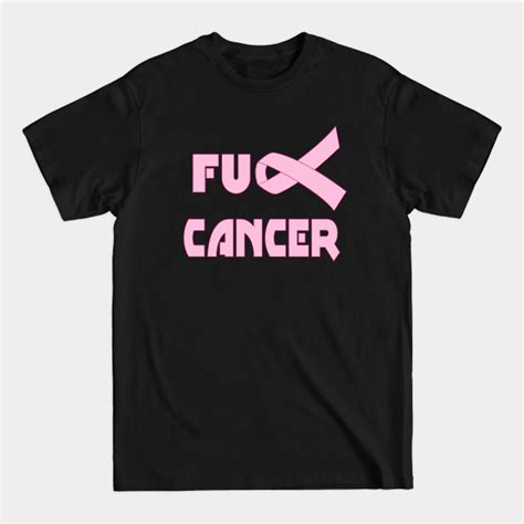 Fuck Cancer With Pink Ribbon Fuck Cancer T Shirt Sold By Irene Wong Sku 1794593 20 Off