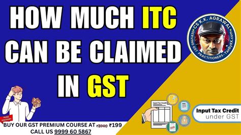 Input Tax Credit Under Gst Conditions Provisional Itc In Gst Rule