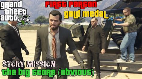 GTA 5 Mission 77 The Big Score Obvious 100 Gold Medal YouTube