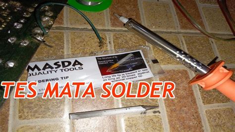 Tes Marta Solder Masda 60 Watt YouTube