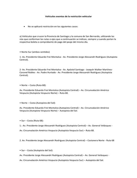 Vehículos exentos de la restricción vehicular No se aplicará