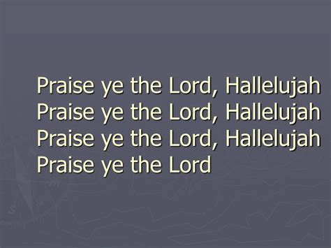 PPT - Hallelu, Hallelu, Hallelu, Hallelujah Praise ye the Lord ...