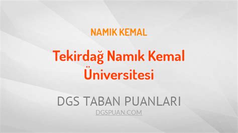 DGS Tekirdağ Namık Kemal Üniversitesi 2021 Taban Puanları DGSPuan