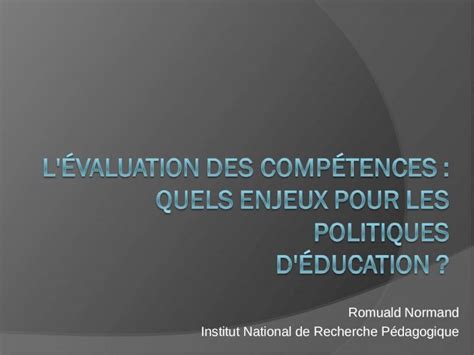 Ppt L Valuation Des Comp Tences Quels Enjeux Pour Les Politiques D