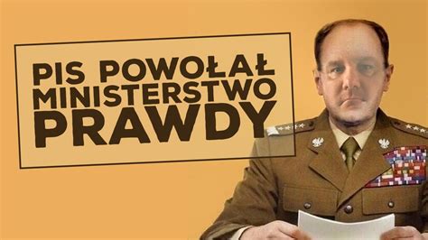 Pis Powo Uje Ministerstwo Prawdy Youtube