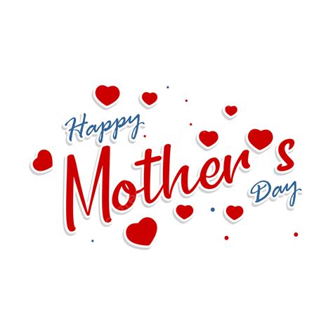 Mothers Day Mom Vector Hd Png Images Happy Mother Day Creative Love