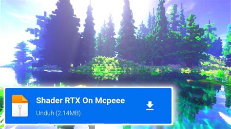 SUPER REALISTIC SHADERS 1 18 1 19 MCPE NO LAG SUPPORT LOW DEVICE