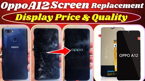 Oppo A12 Lcd Screen Replacement How To Change Oppo A12 Display Combo