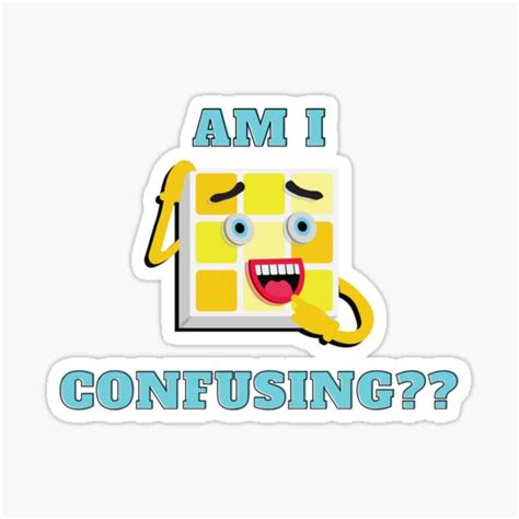 Am I Confusing Sticker By Puzzle Tees Redbubble