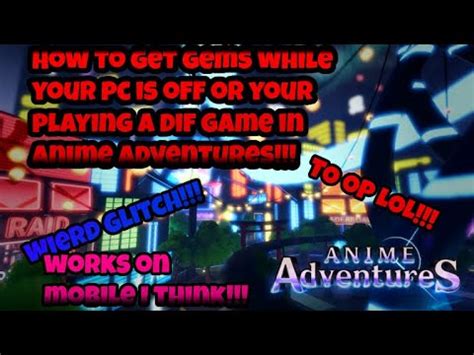 HOW TO GET GEMS OFFLINE EASY GLITCH IT WORKS In Anime Adventures THIS