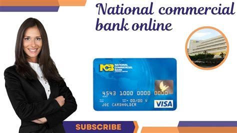 National Commercial Bank Online Commercial Bank Online Banking Youtube