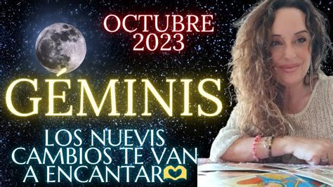 Géminis ♊ Los Nuevos Cambios Te Van A Encantar 🫶😍 Tirada De Cartas Géminis Octubre 2023 Tarot