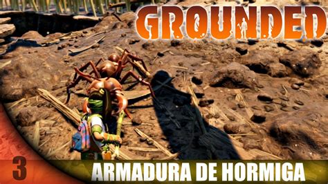 FARMEO PARA EL SET DE HORMIGA Grounded Gameplay en Español 2021 3