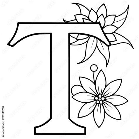 Alphabet T Coloring Page With The Flower T Letter Digital Outline