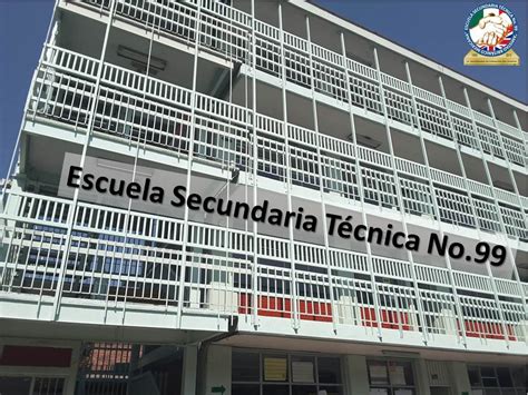 Amistad 99 Escuela Secundaria Técnica No99 Ciudad De México