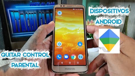 Quitar Control Parental En Android Sin Que Quede Bloqueado Tu