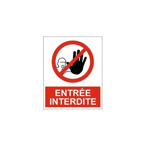 Panneau entrée interdite picto Sticker A moi Etiquette Autocollant