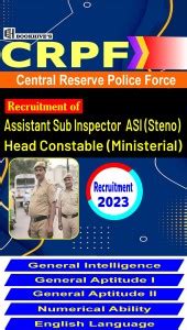 Crpf Head Constable Ministerial Assistant Sub Inspector Asi