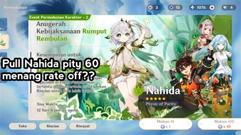 APAKAH MENANG RATE OFF SETELAH SOFT PITY Gacha Nahida Genshin Impact