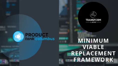 Minimum Viable Replacement Framework – Dexterity UX