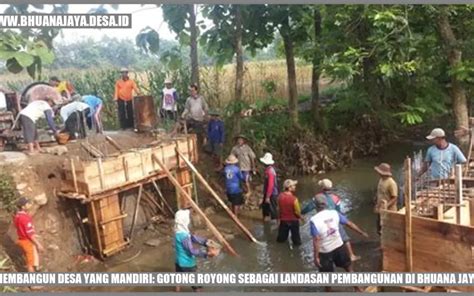 Rahasia Keberhasilan Desa Mandiri Dengan Gotong Royong Di Bhuana Jaya