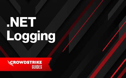 Net Logging Guide Advanced Concepts Crowdstrike