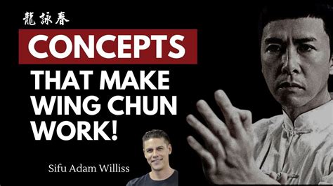 Wing Chun Concepts Principles That Make Wing Chun Work Youtube