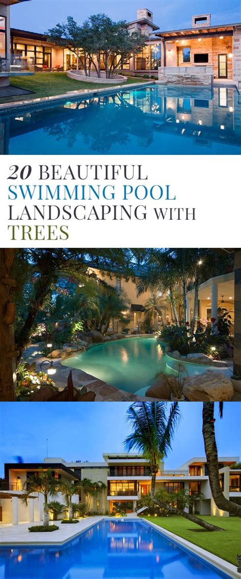 Beautiful Swimming Pool Landscaping With Trees Home Design Lover