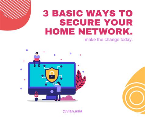 basic ways  secure  home network