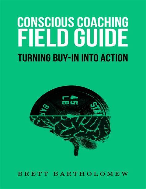 Conscious Coaching Field Guide The Bridge Human