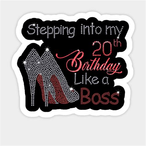 Stepping Into My Th Birthday Like A Boss Stepping Into My Birthday