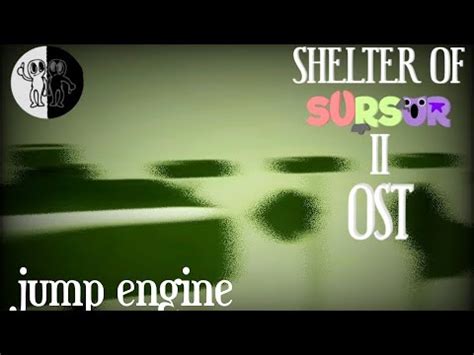 Shelter Of Sursur Ost Jump Engine Youtube