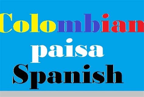 speak paisa Colombian Spanish accent for a message - fiverr