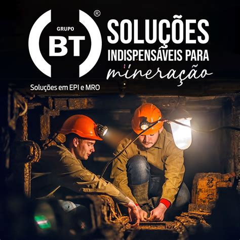 Grupo Bt Soluções Em Epi E Mro - Conte com o Grupo BT para oferecer as melhores soluções para a proteção ...