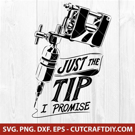 Just The Tip I Promise Svg Png Dxf Eps Cutting Files For Cricut