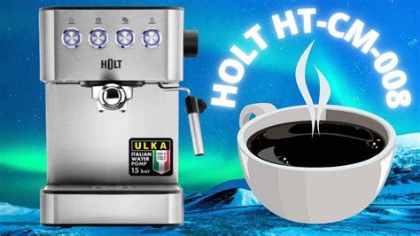 Кофеварка рожковая HOLT HT-CM-008 - YouTube