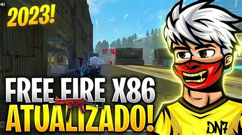 FREE FIRE X86 ATUALIZADO Para MOBILE E EMULADOR MELHOR FREE FIRE TEM